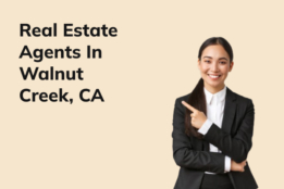 Real Estate Agents in Walnut Creek, CA